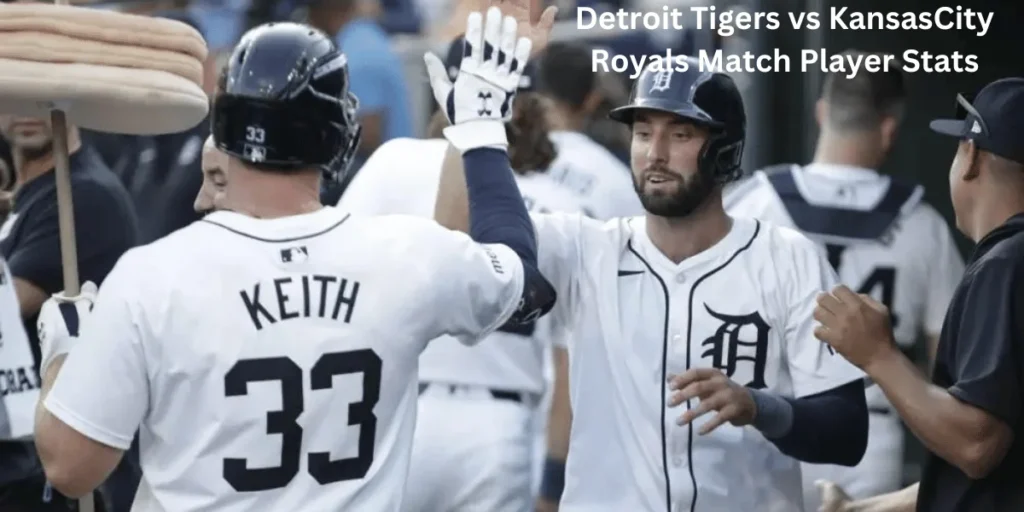 This emage showing a Detroit Tigers vs KansasCity Royals Match Player Stats 
