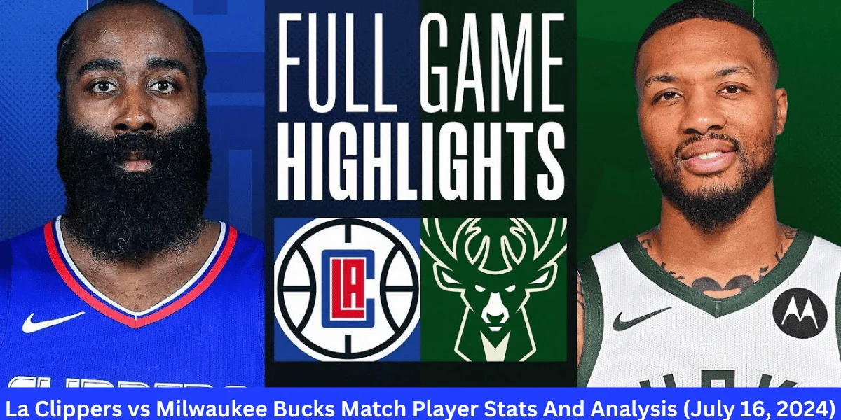 This emage showing a La Clippers vs Milwaukee Bucks Match Player Stats And Analysis (July 16, 2024)