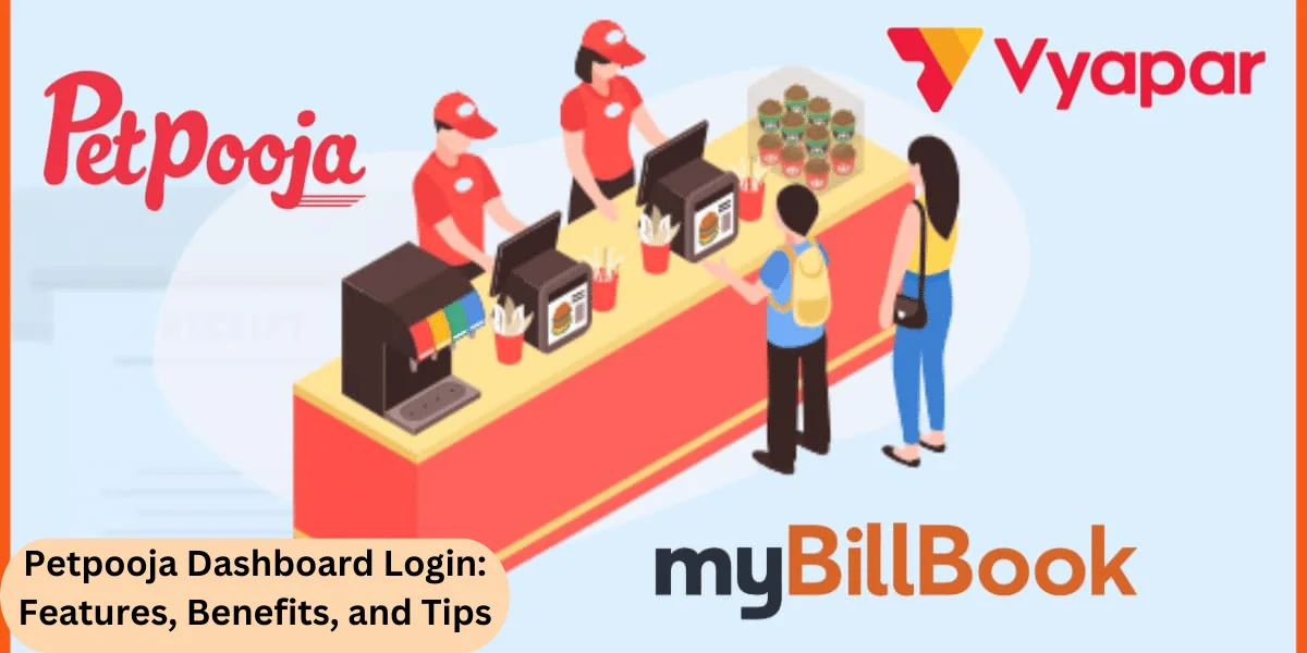This emage showing a Petpooja Dashboard Login Features, Benefits, and Tips